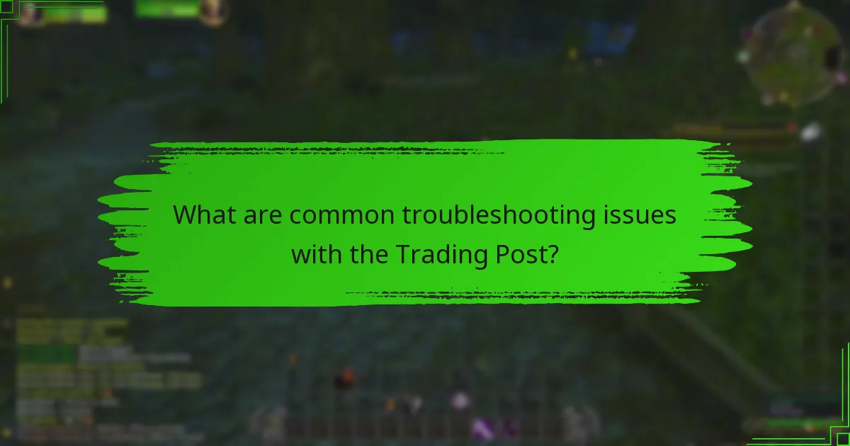 How can I contact support for Trading Post issues?