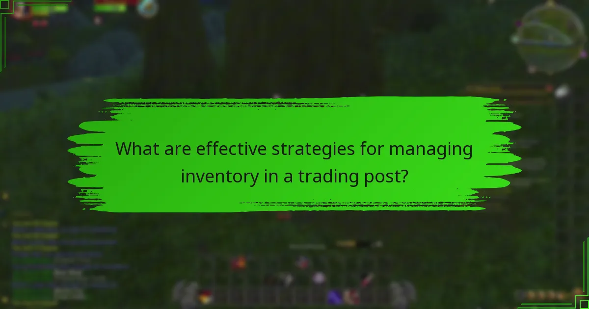 What are the best practices for maximizing space in a trading post?