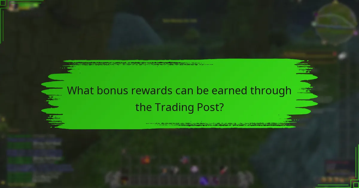 What bonus rewards can be earned through the Trading Post?